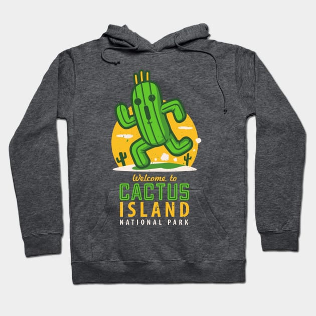 Welcome to Cactus Island Hoodie by oktobear